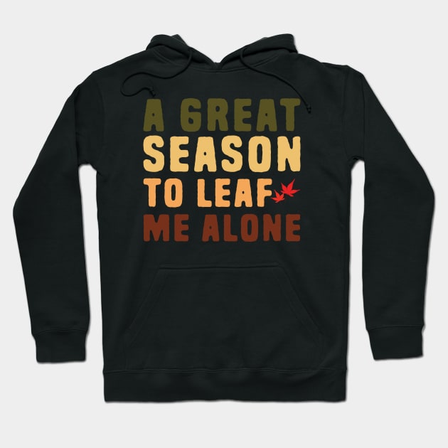 funny fall season jokes Hoodie by Shirts That Bangs